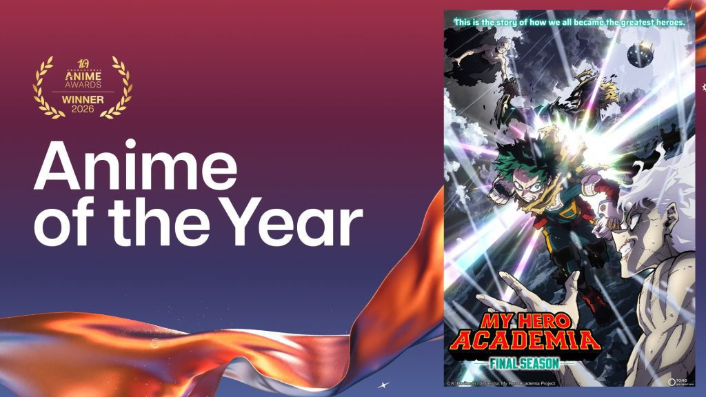 Anime of the Year: My Hero Academia: Final Season.