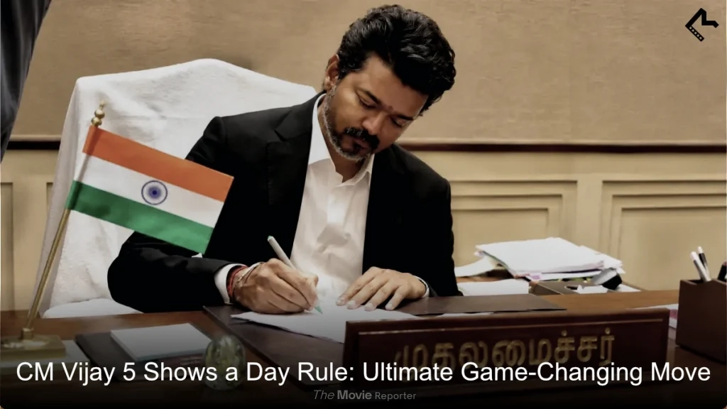 CM Vijay 5 shows a day rule